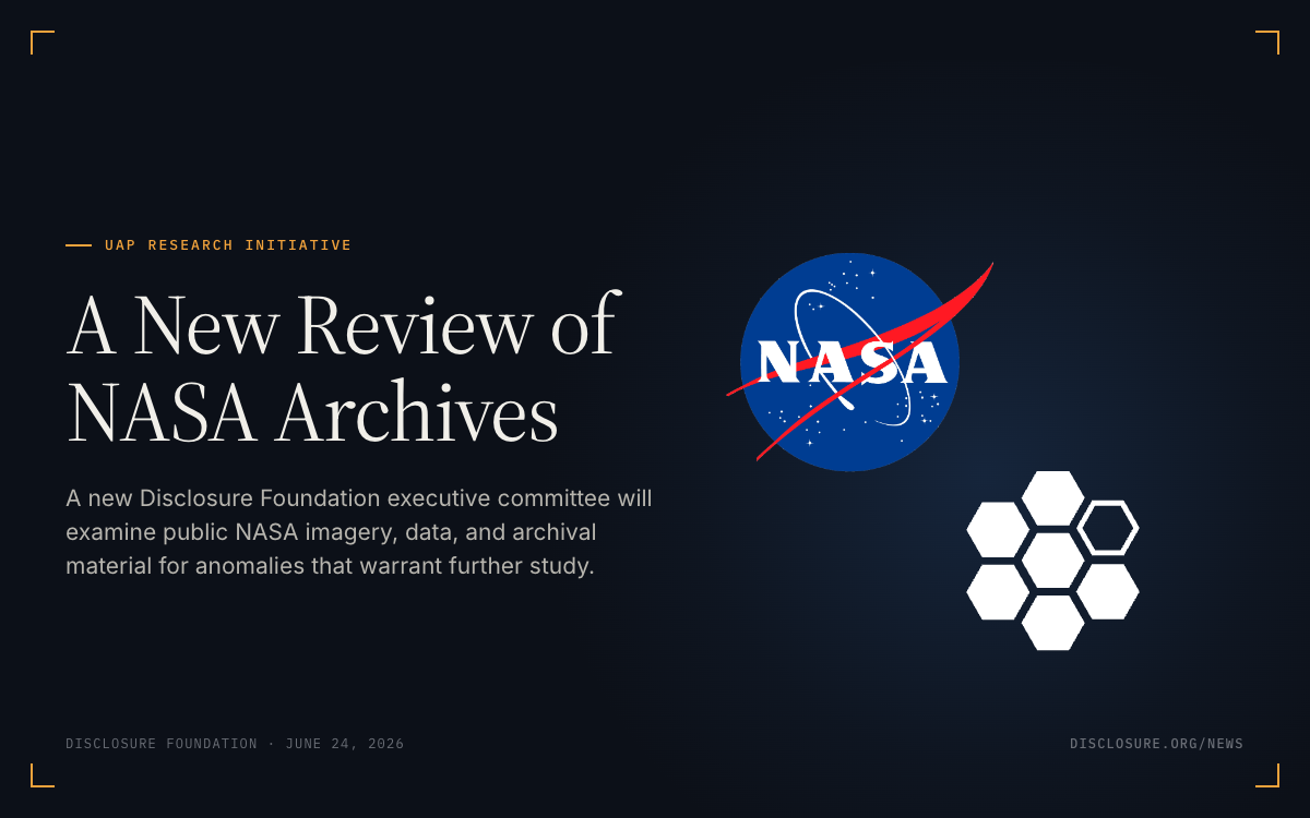 Disclosure Foundation to Review NASA Archives for Unidentified Anomalous Phenomena